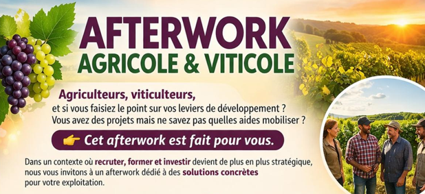 🍇 AFTERWORK AGRICOLE & VITICOLE SUR L’ARRONDISSEMENT DE LODEVE